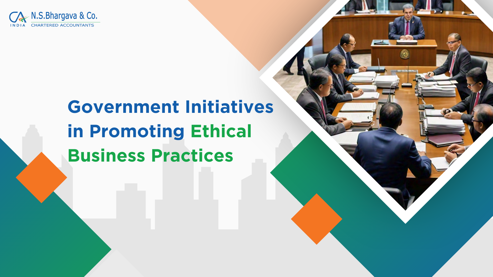 Government Initiatives in Promoting Ethical Business Practices